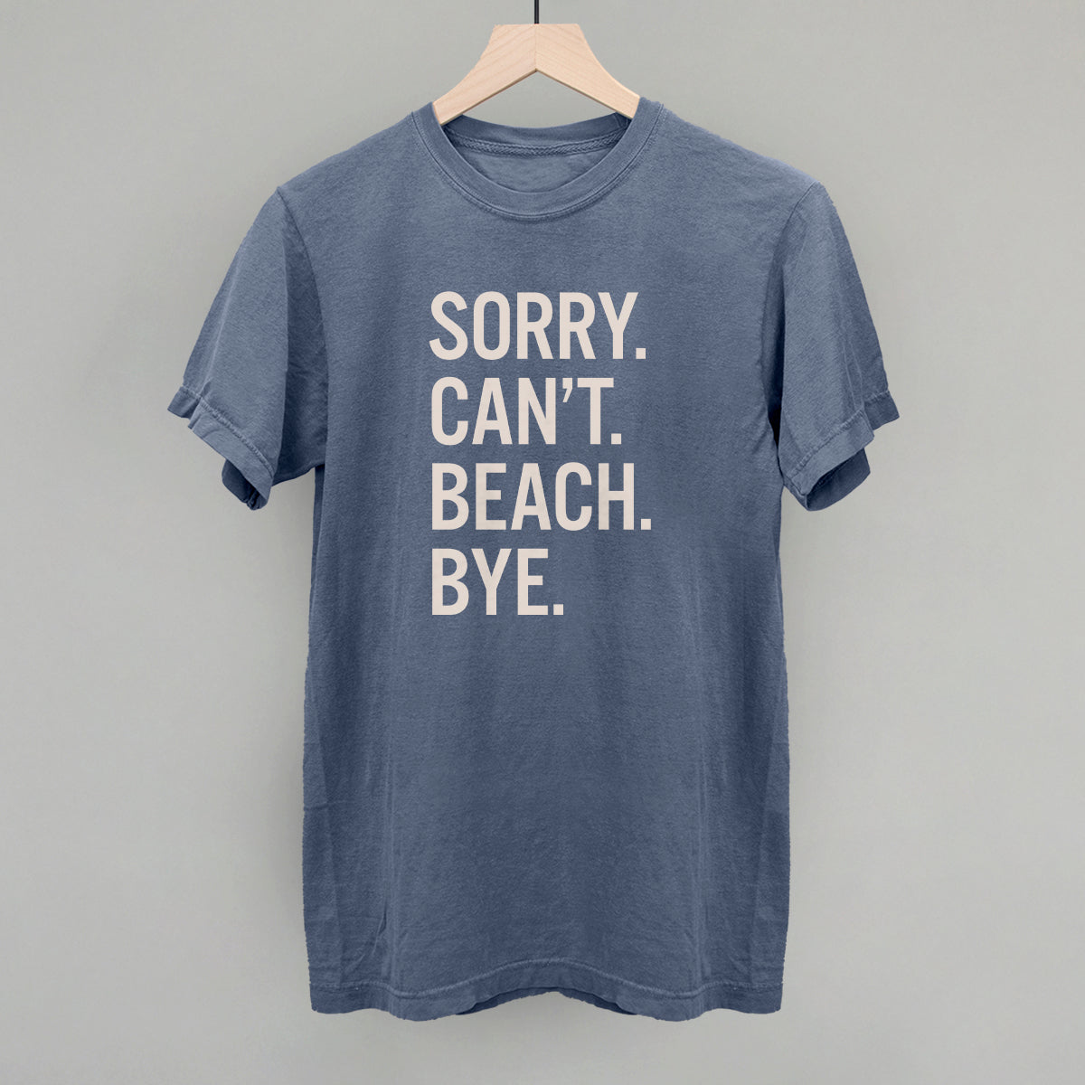 Sorry Can't Beach Bye T-Shirts, Hoodie, Sweatshirt | CiraTrend.com (Image 1)