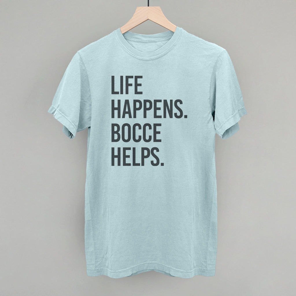 Life Happens Bocce Helps T-Shirts, Hoodie, Sweatshirt | CiraTrend.com (Image 4)
