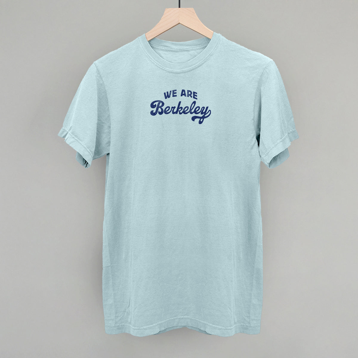 We Are Berkeley T-Shirts, Hoodie, Sweatshirt | CiraTrend.com (Image 4)