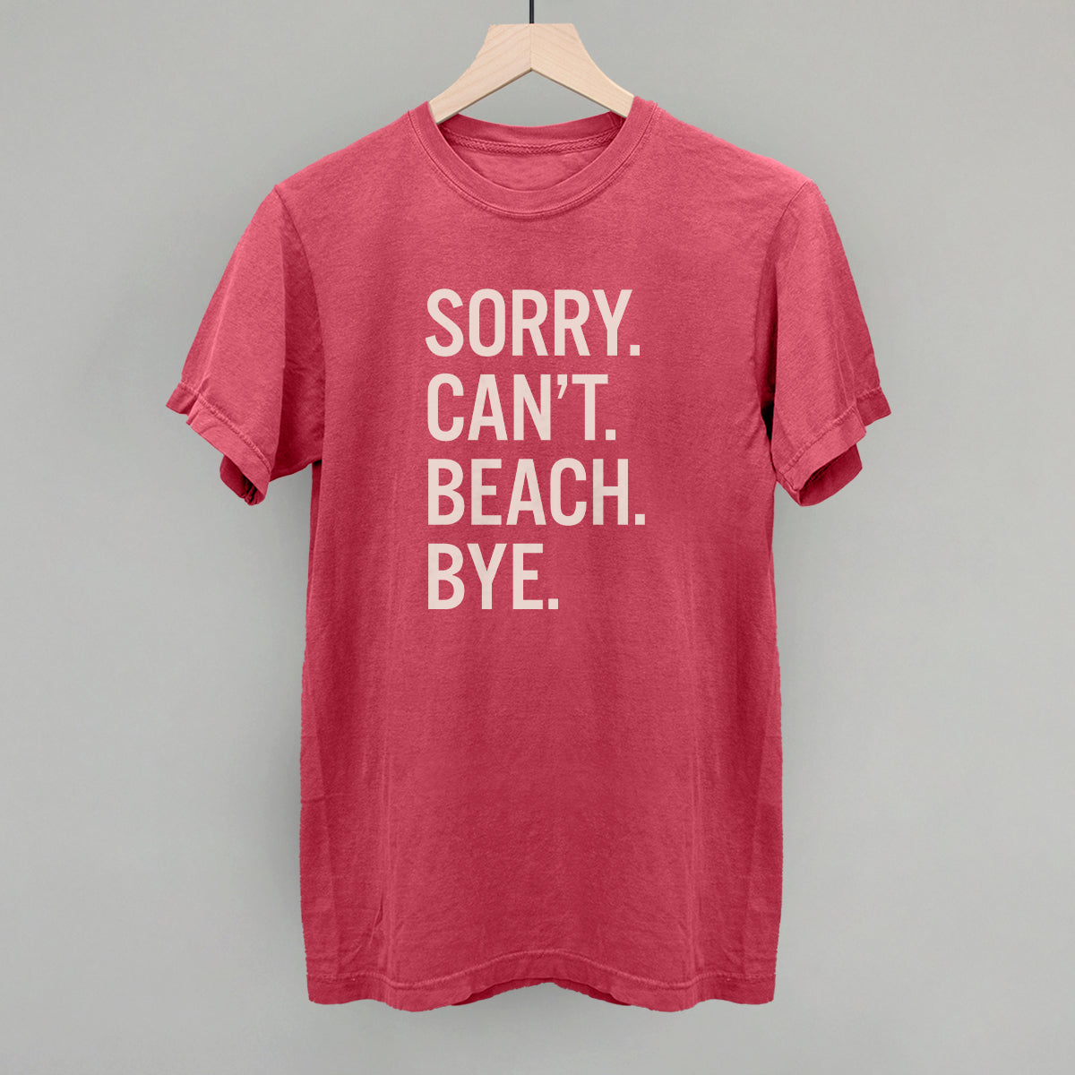 Sorry Can't Beach Bye T-Shirts, Hoodie, Sweatshirt | CiraTrend.com (Image 2)