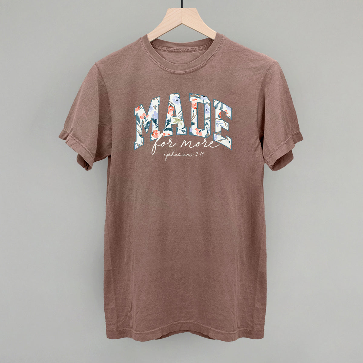 Made For More Floral T-Shirts, Hoodie, Sweatshirt | CiraTrend.com (Image 4)