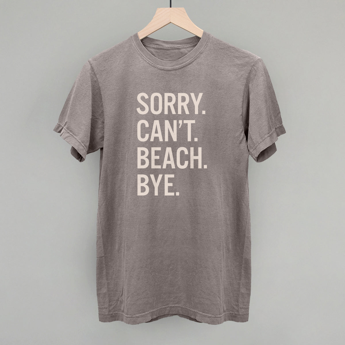 Sorry Can't Beach Bye T-Shirts, Hoodie, Sweatshirt | CiraTrend.com (Image 3)