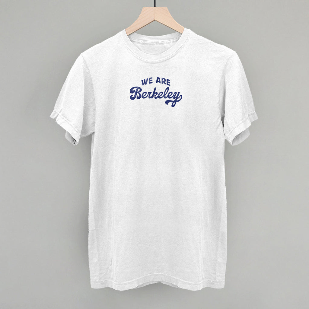We Are Berkeley T-Shirts, Hoodie, Sweatshirt | CiraTrend.com (Image 5)