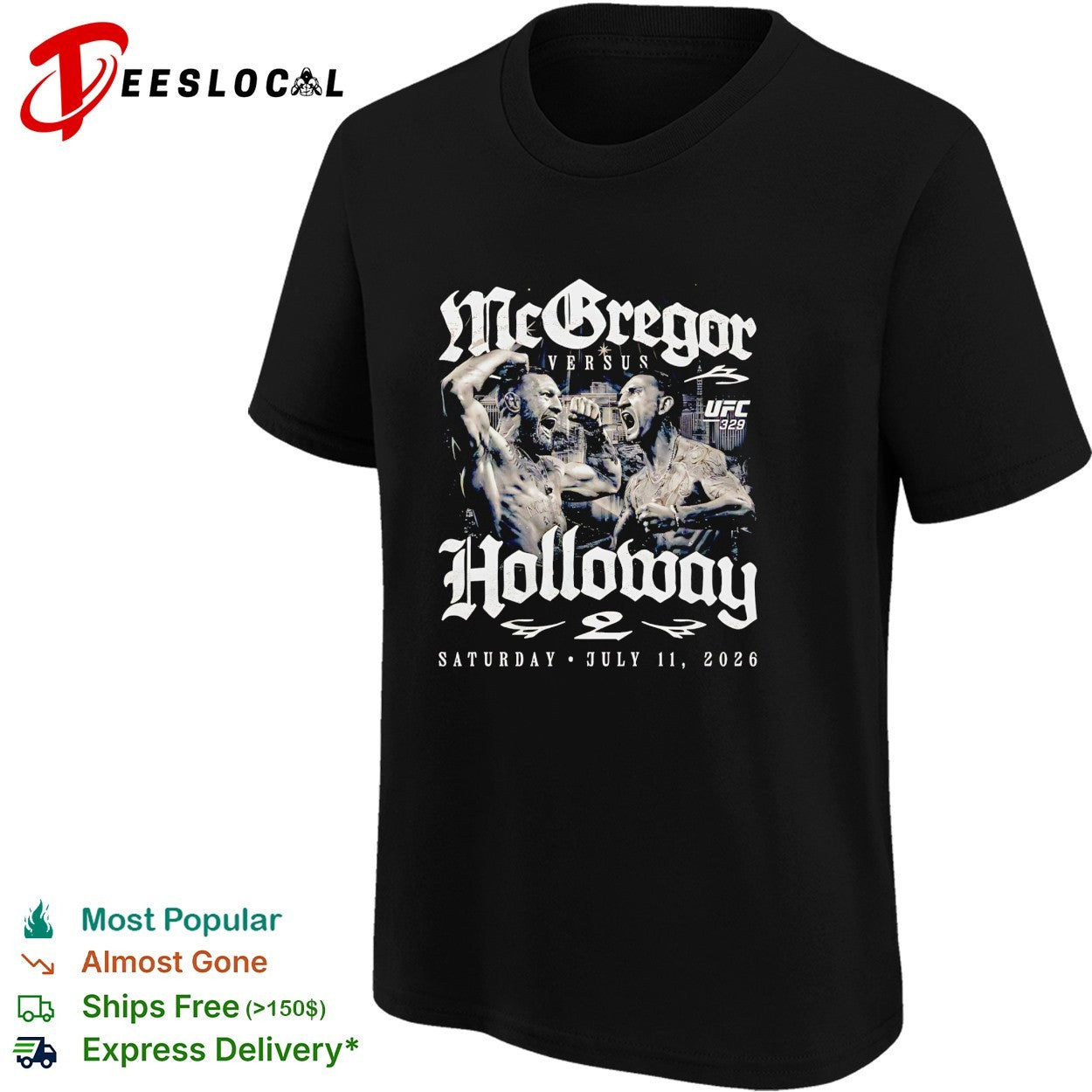 Conor McGregor versus Max Holloway UFC 328 July 11 2026 shirt