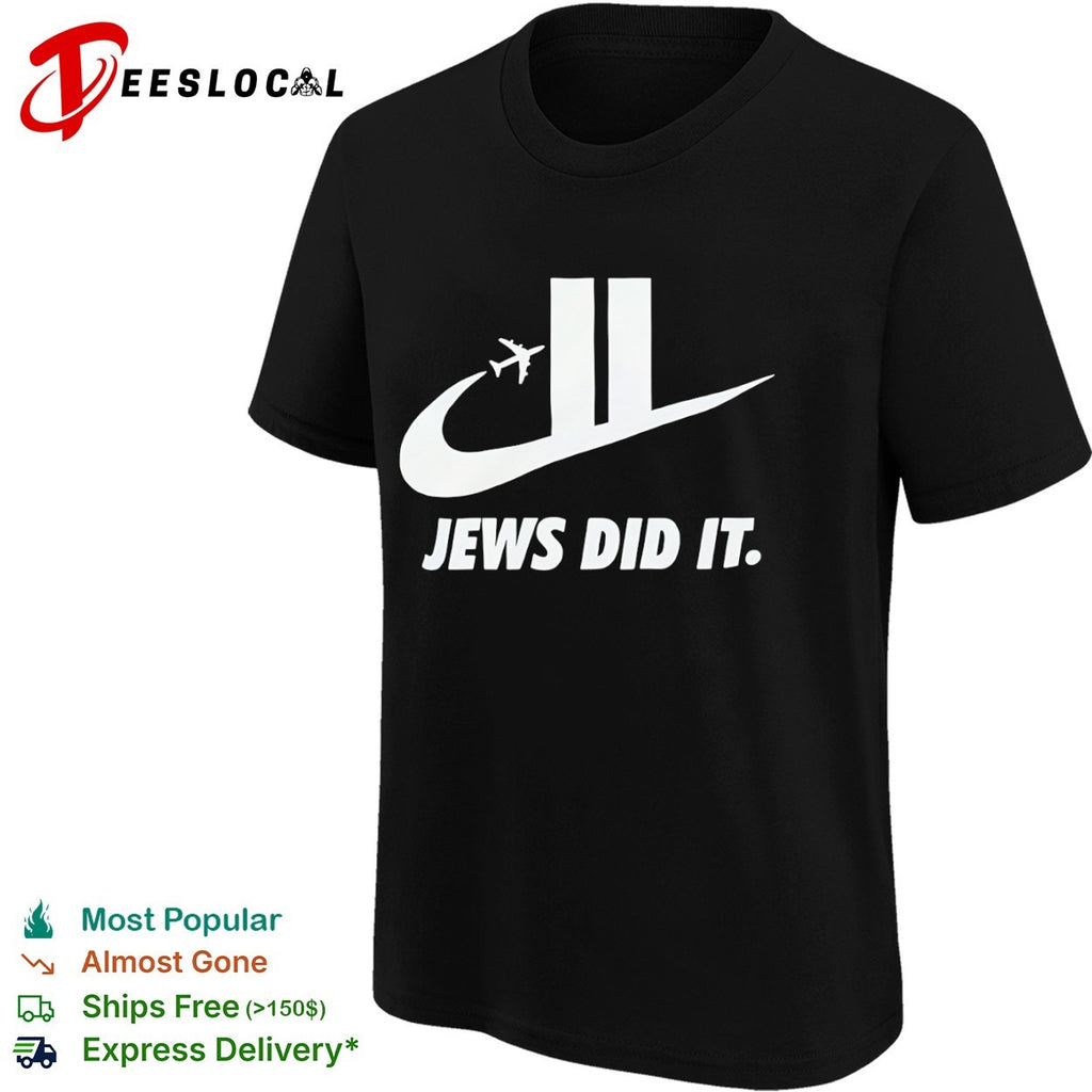Controversial 911 plane flight jews did it shirt