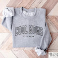 Cool Moms Club Sweatshirt, Cool Mama Hoodie, Mother's Day Shirt, Gift for Mom, Cool Mother Shirt, Funny Mom Shirt, Cool...