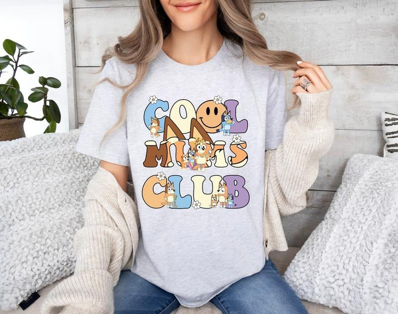 Cool Mums Bluey Shirt, Bluey Cool Mom Club Sweater, Bluey Chilli Mom Shirt, Bluey Mom Shirt, Bluey Mum T-Shirt, In My...