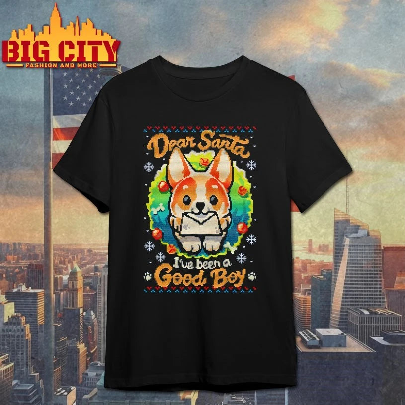 Corgi Dear Santa I’ve been a good boy ugly christmas shirt