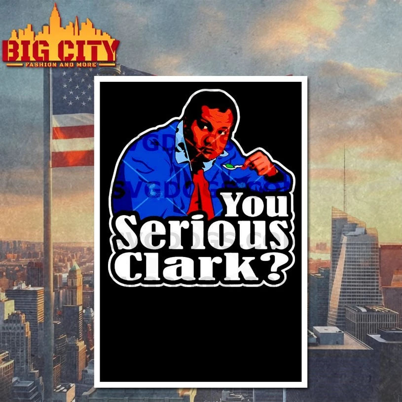 Cousin Eddie You Serious Clark shirt