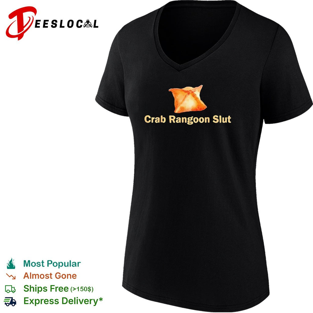 Crab Rangoon Slut shirt