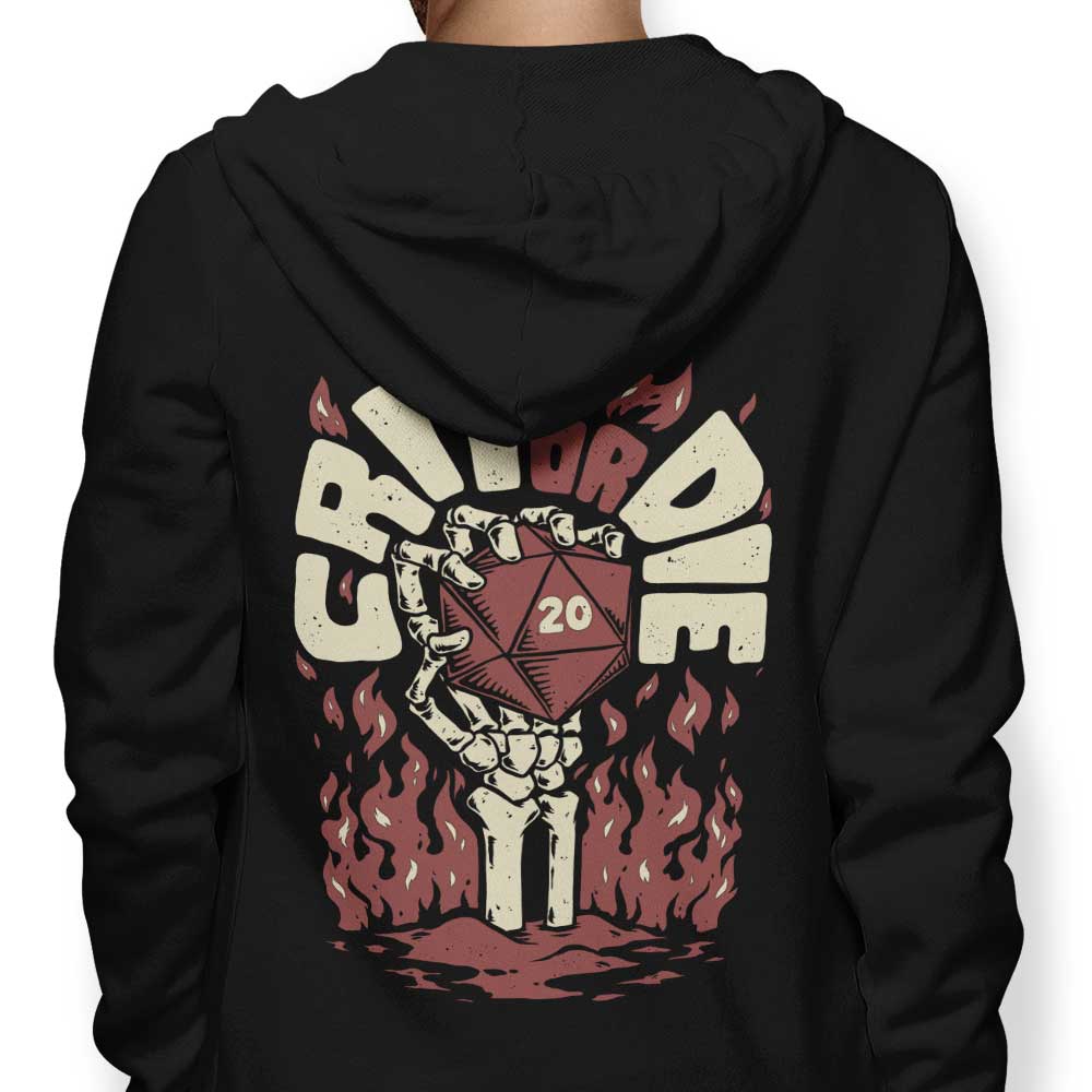 Crit or Die - Hoodie T-Shirts, Sweatshirt | CiraTrend.com (Image 1)