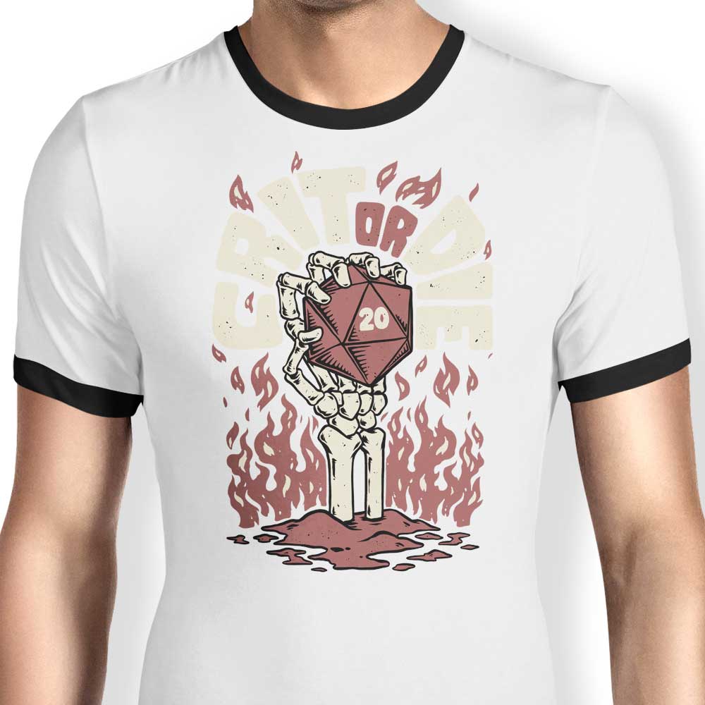 Crit or Die - Ringer T-Shirt Hoodie, Sweatshirt | CiraTrend.com (Image 1)