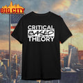 Critical Based Theory Shirt