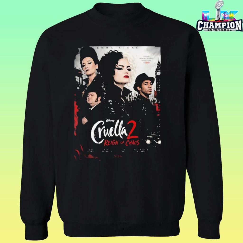 Cruella 2 Reign Of Chaos 2026 Starring Emma Stone Only In Theaters 2026 Shirt