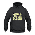 Currently Fighting Demons Hoodie
