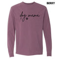 Cursive Dog Mama Long Sleeve Comfort Colors T-Shirt 'NLB' Hoodie, Sweatshirt | CiraTrend.com
