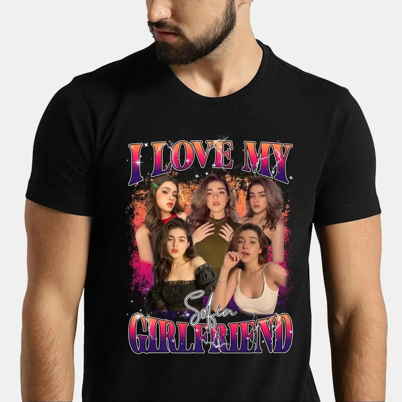 Custom I Love My Girlfriend Shirt, Customize Photo Bootleg Idea Tee, Girlfriend Photo Shirt, Valentine Matching Couple Shirt