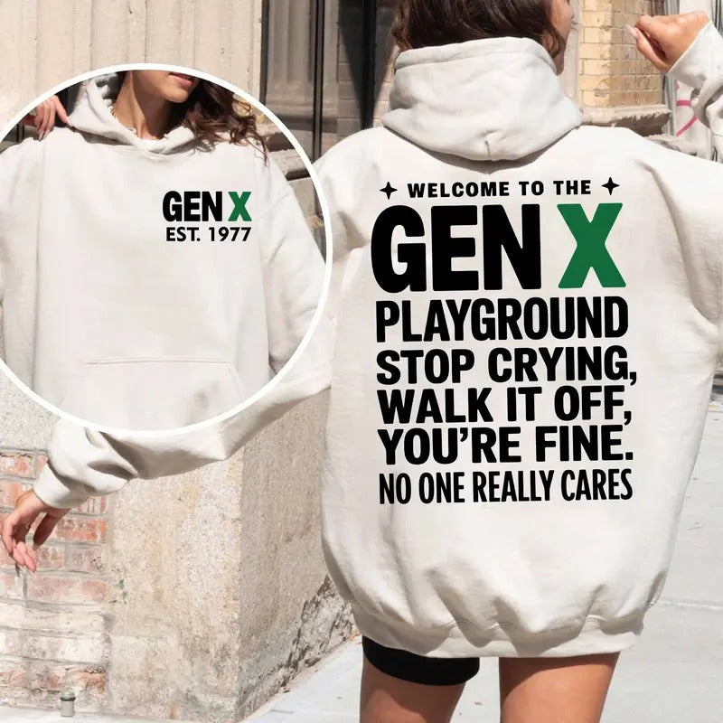 Custom Year Generation X Playground Hoodie New Version FAFO, Raised on Hose Water and Neglect, 100% Cotton, Two-Sided...
