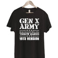 Customize Gen X Army Years Shirt Raised on Hose Water and Neglect Shirt Generation X T Shirt Cotton Menswear T-Shirt Top...