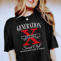 Customize Gen X Member Years Social Club Shirt New Version Raised on Hose Water and Neglect Shirt Generation X T Shirt...