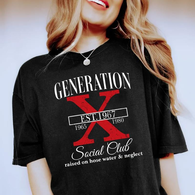 Customize Gen X Member Years Social Club Shirt New Version Raised on Hose Water and Neglect Shirt Generation X T Shirt...