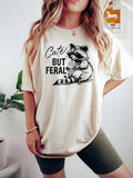 Cute But Feral Raccoon Shirt, Funny Meme T Shirt, Feral Shirt, Funny Woman Shirt, Summer Vibes Shirt, Beach Shirt,...