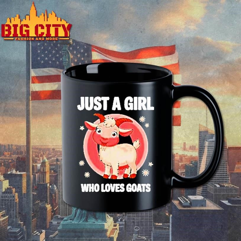 Cute Goat Just A Girls Who Loves Goats Farmer Shirt