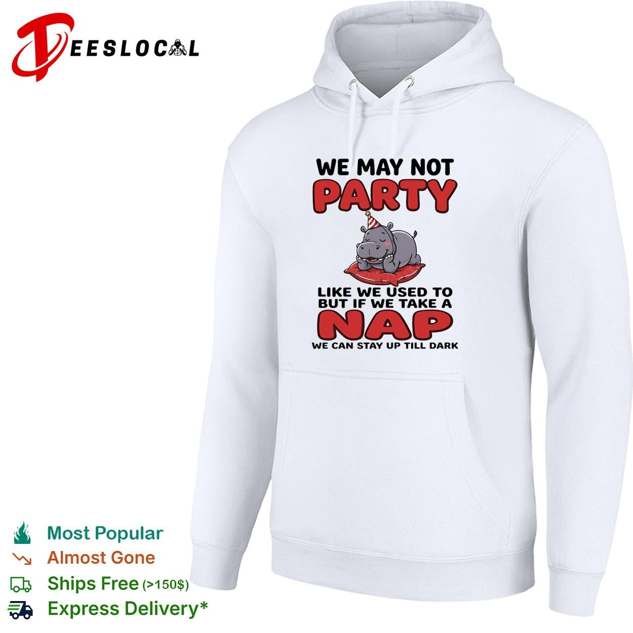 Cute hippo we may not party like we used to but if we take a nap we can stay up till dark shirt