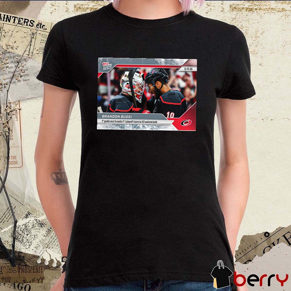 Brandon Bussi Goalie Ever To Make 1t 2 Playoff Starts In S And Win Both 2025-26 NHL Topps NOW t-shirt