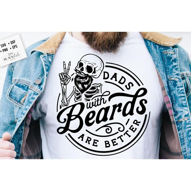Dads With Beards Are Better Svg Father's Day Svg Funny Dad Svg Birthday Dad Svg Dad Svg Vintage Birthday Svg...