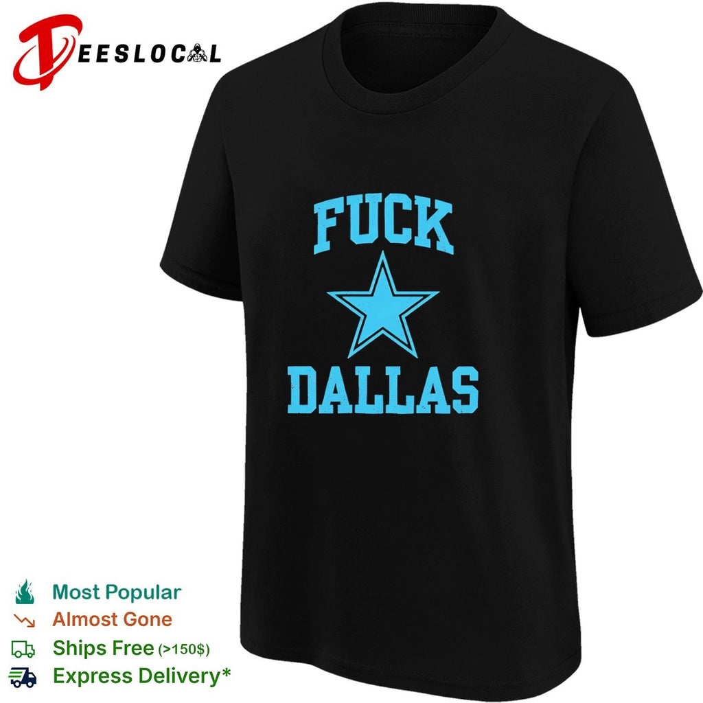 Dallas Cowboys fuck blue star shirt