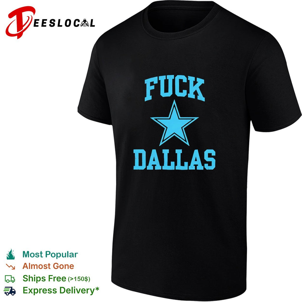 Dallas Cowboys fuck blue star shirt