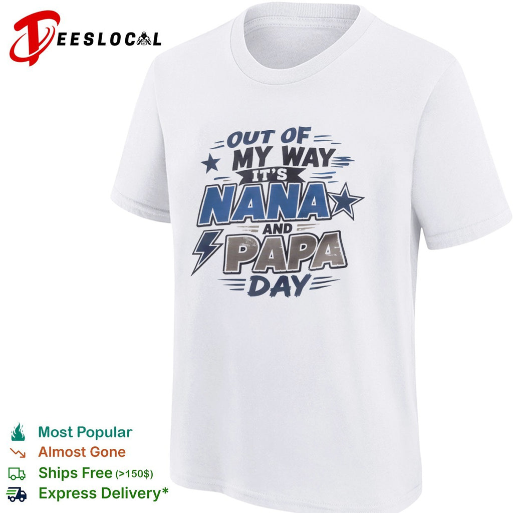 Dallas Cowboys out of my way it’s Nana and Papa day star lightning bolt shirt