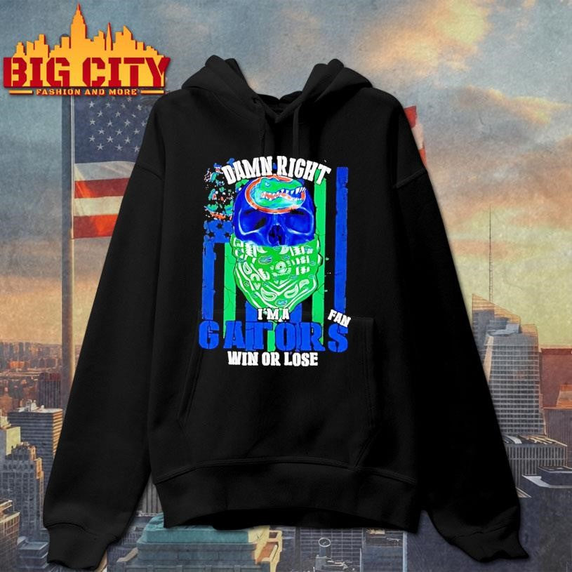 Damn Right Im A Florida Gators Fan Win Or Lose Us Flag Shirt