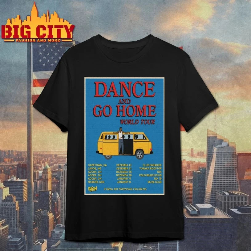 Dance And Go Home 2025-2026 World Tour Poster shirt