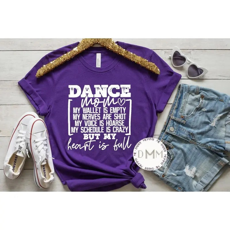 Dance Mom Shirt, Dance Mom Heart Is Full Shirt, Mom Graphic Tee, Dance Shirt For Mom, Dance Mom TShirt, Dance Mom Tee, Trendy Shirts For Mom