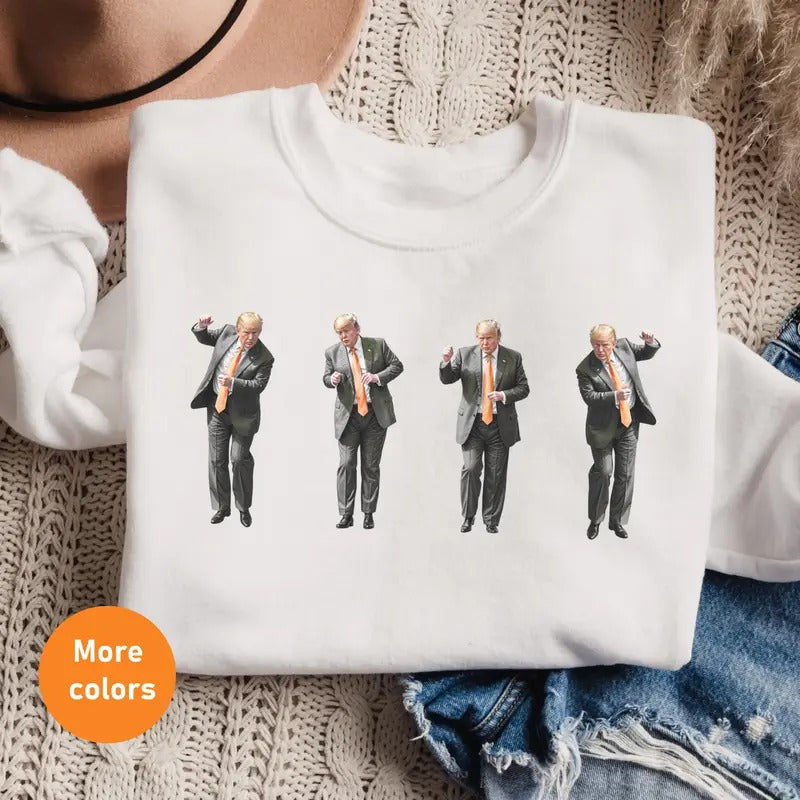Dancing Trump Sweatshirt, Funny Trump 2024 Sweatshirt, Support Trump & Vance Apparel, 'Daddy's Home' Republican Gift,...