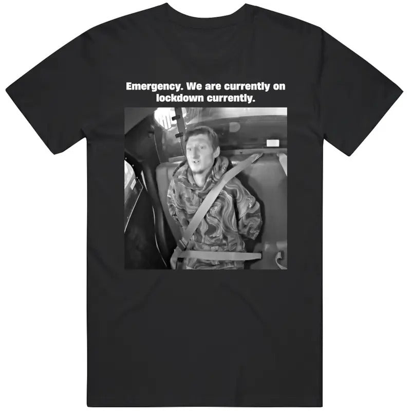 Daniel Larson Arrested Cop Car We Are Currently On Lockdown Funny Tiktok Meme Gift T Shirt Casual Classic Hoodie, Sweatshirt