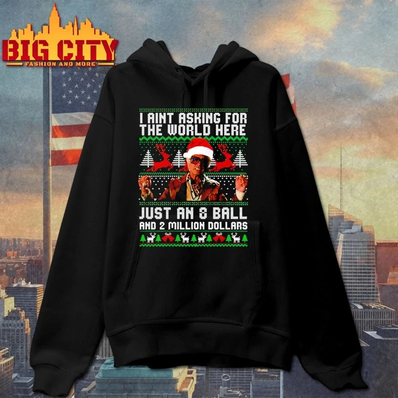 Danny McBride I ain’t asking for the world here just an and ball ugly christmas shirt