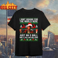 Danny McBride I ain’t asking for the world here just an and ball ugly christmas shirt