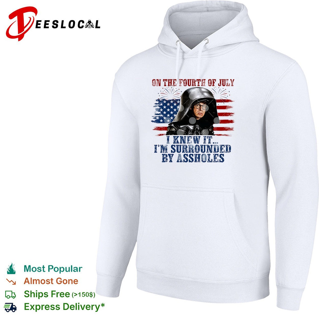Dark Helmet Spaceballs I Knew It I’m Surrounded By Assholes 4th Of July shirt