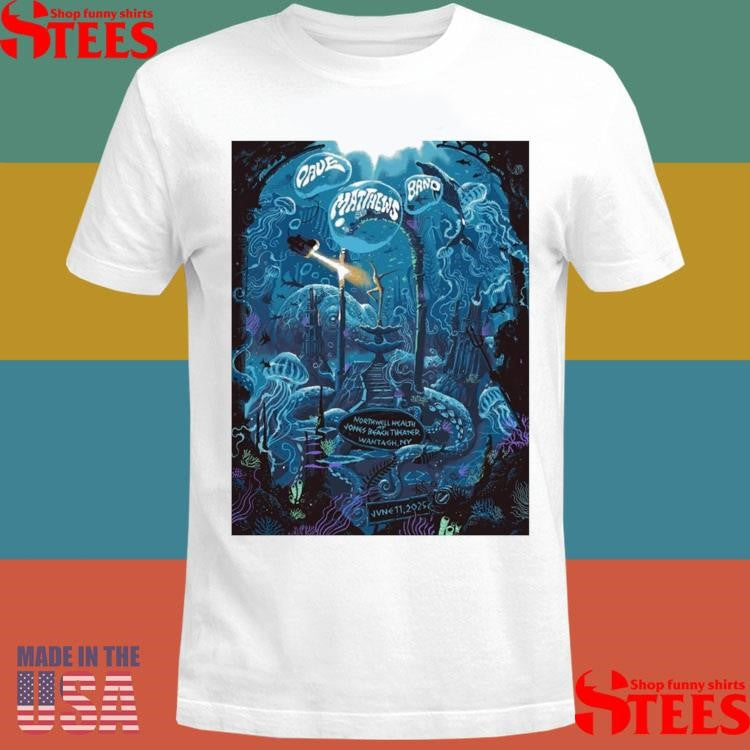Dave Matthews Band Northwell Health At Jones Beach Theater Wantagh Ny June 11 2025 T-shirt
