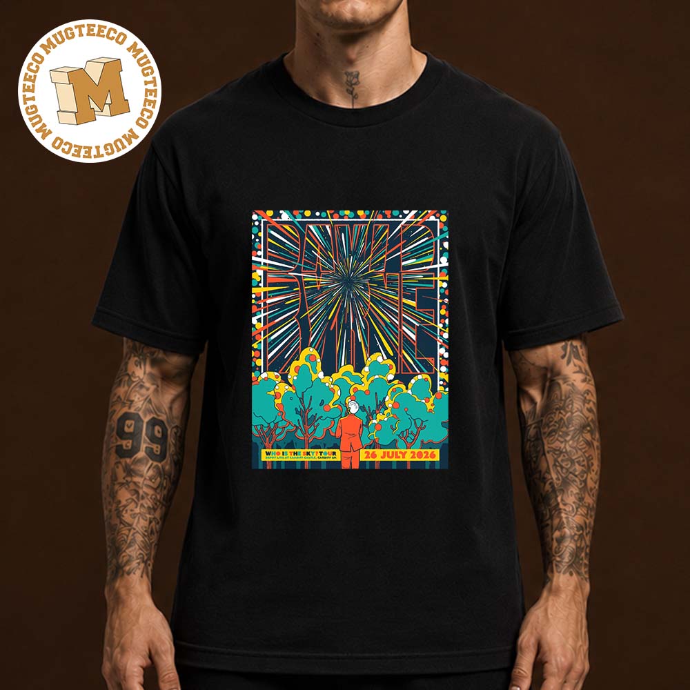 David Byrne Cardiff UK 2026 Depot Live At Cardiff Castle Who Is The Sky Tour On July 26 2026 Unisex T Shirt