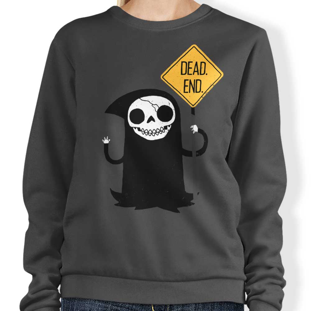 Dead End - Sweatshirt T-Shirts, Hoodie | CiraTrend.com (Image 1)