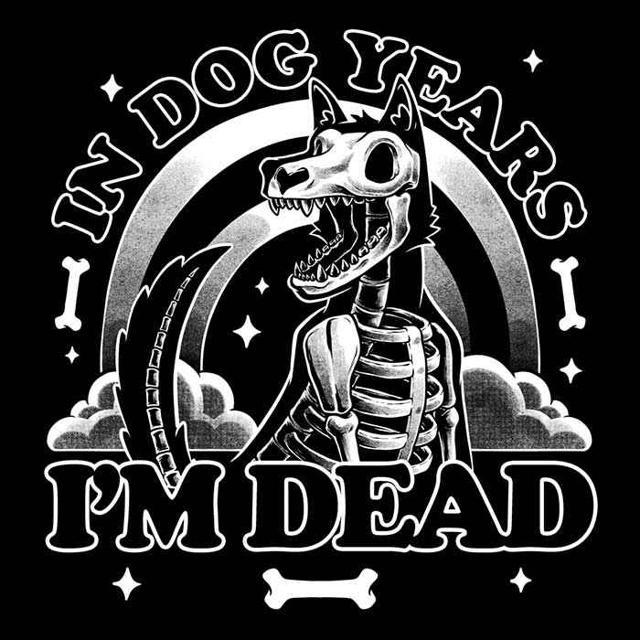 Dead in Dog Years - Men's Apparel T-Shirts, Hoodie, Sweatshirt | CiraTrend.com (Image 2)