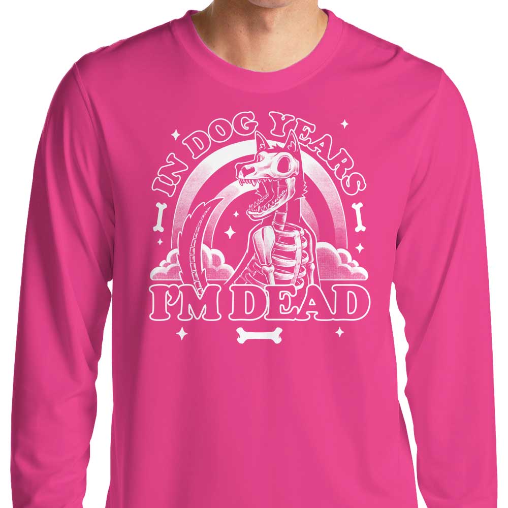 Dead in Dog Years - Long Sleeve T-Shirt Hoodie, Sweatshirt | CiraTrend.com (Image 4)