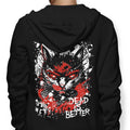 Dead is Better - Hoodie T-Shirts, Sweatshirt | CiraTrend.com (Image 1)