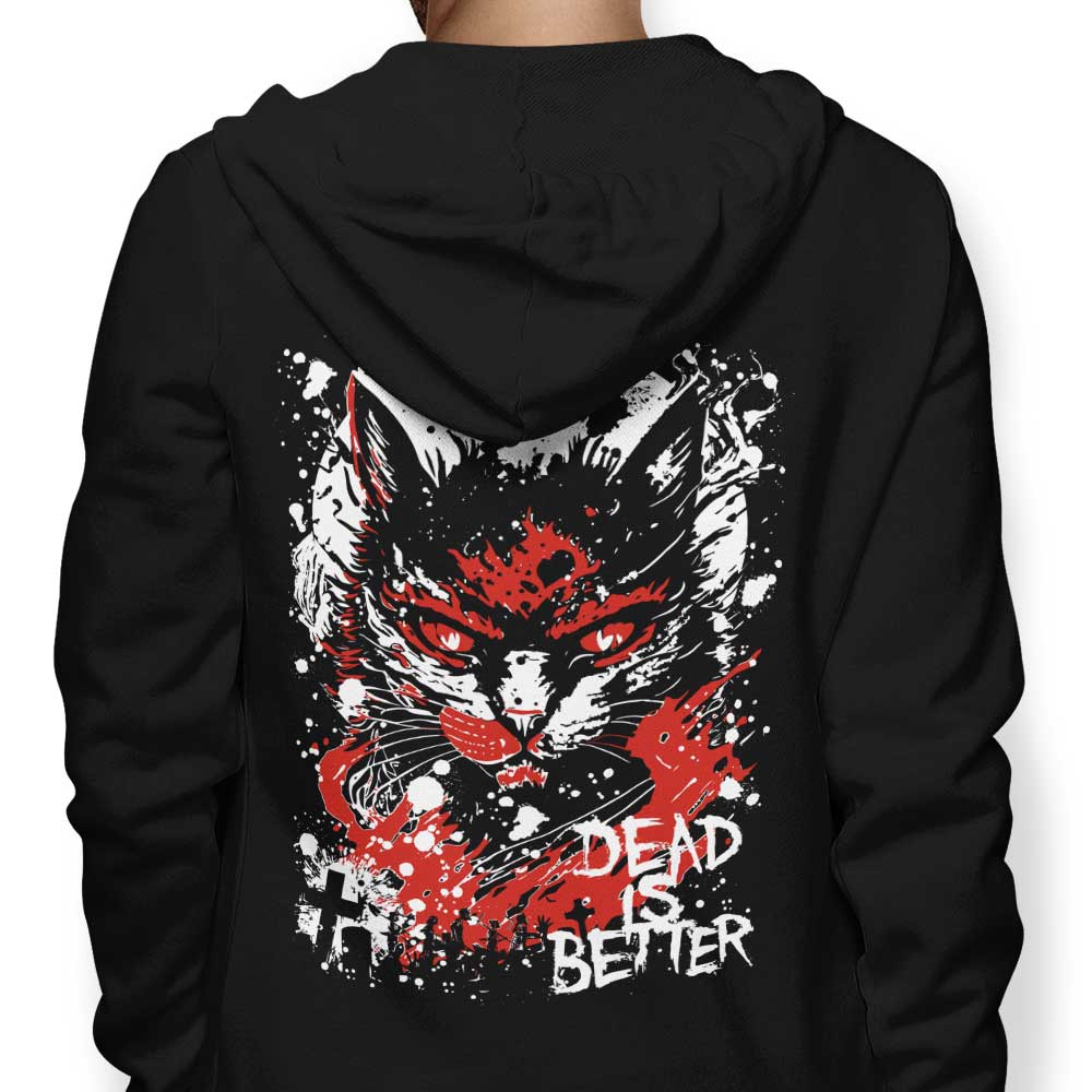 Dead is Better - Hoodie T-Shirts, Sweatshirt | CiraTrend.com (Image 1)