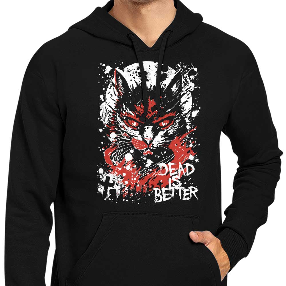 Dead is Better - Hoodie T-Shirts, Sweatshirt | CiraTrend.com (Image 4)