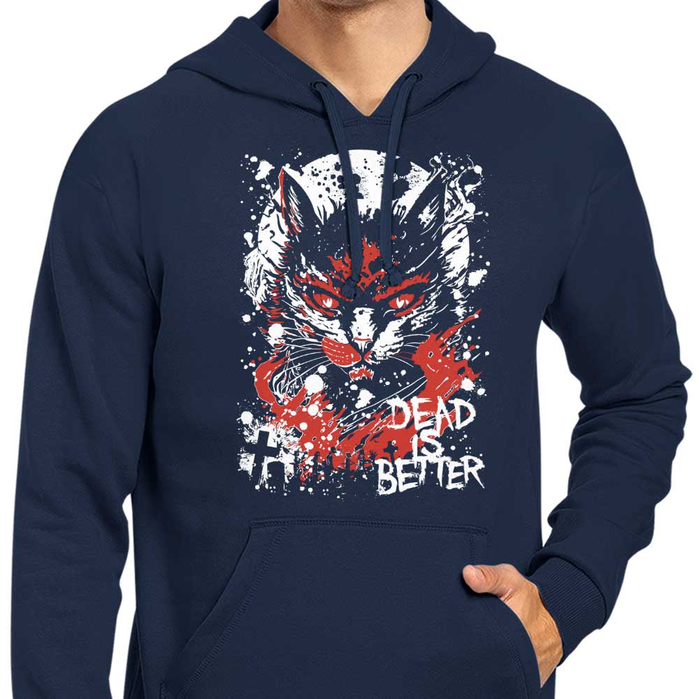 Dead is Better - Hoodie T-Shirts, Sweatshirt | CiraTrend.com (Image 5)